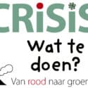 Crisis. Wat te doen?