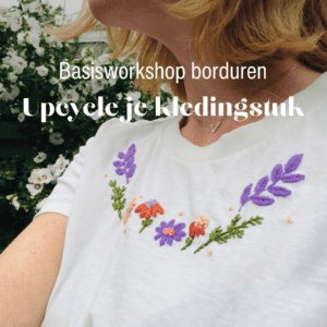 Basisworkshop Borduren - Upcycle je kleding(stuk)